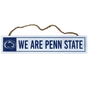 wooden sign We Are Penn State with Athletic Logo
